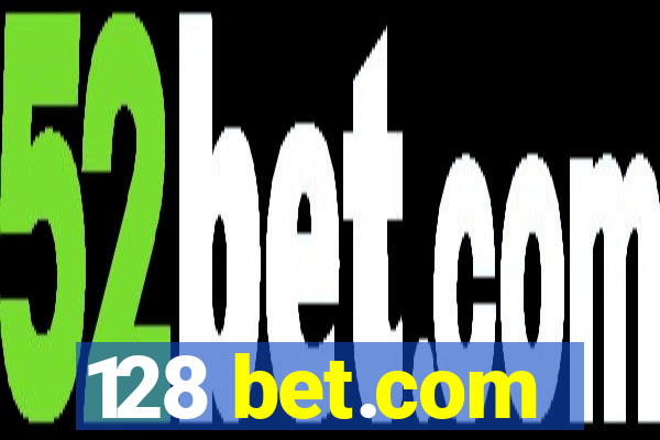 128 bet.com